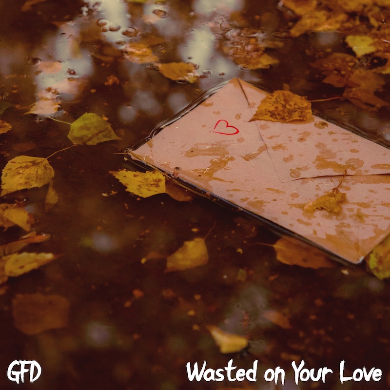 Cover artwork for Wasted on Your Love